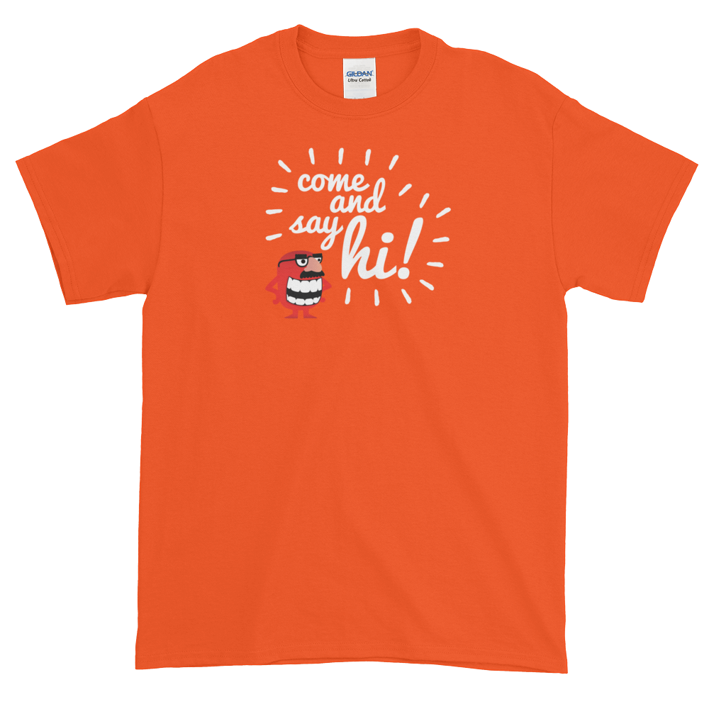 T-Shirt - Come and Say Hi - Men's