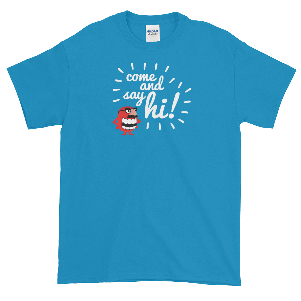 T-Shirt - Come and Say Hi - Men's