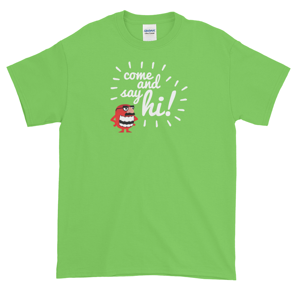 T-Shirt - Come and Say Hi - Men's