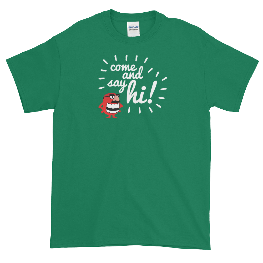 T-Shirt - Come and Say Hi - Men's
