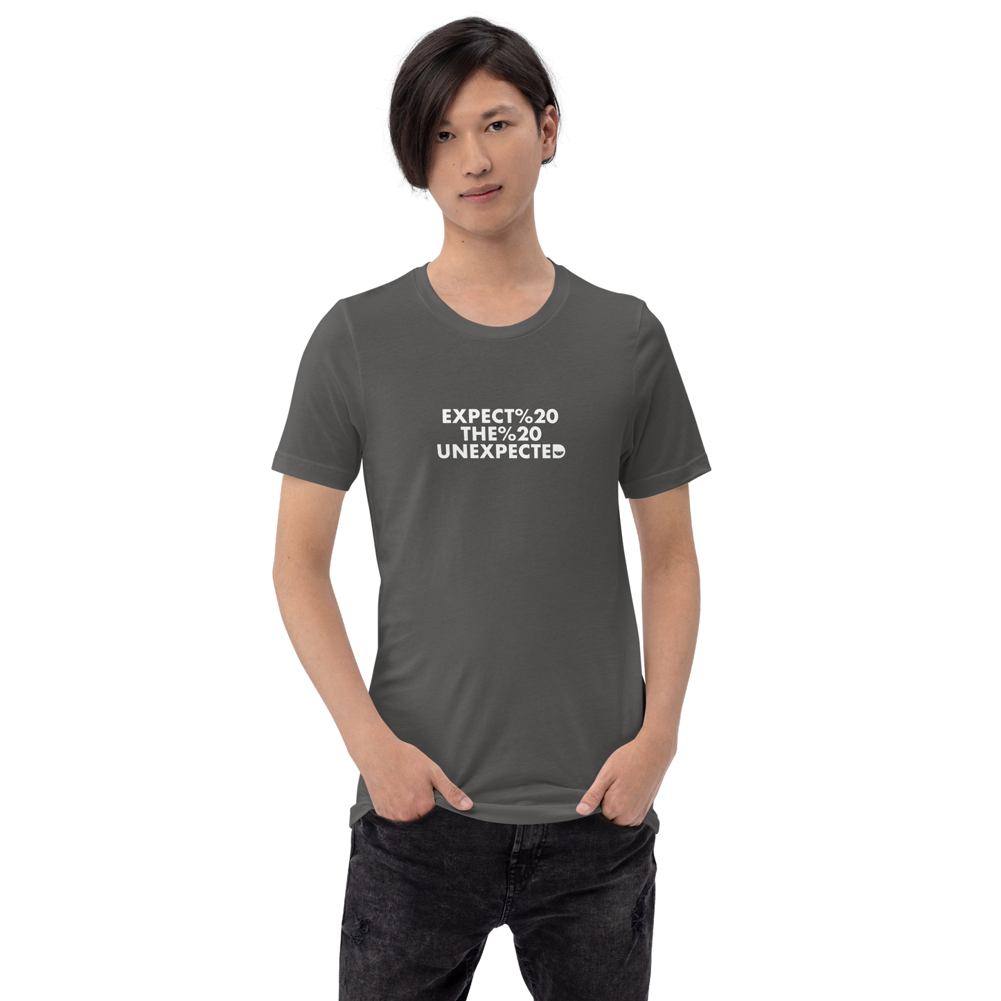 Expect%20The%20Unexpected - Unisex T-Shirt