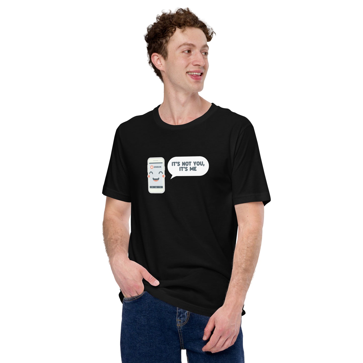 T-Shirt - It's Not You It's Me - Unisex